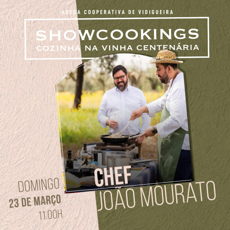 Showcooking na vinha centenária com Chef Convidado (Domingo)