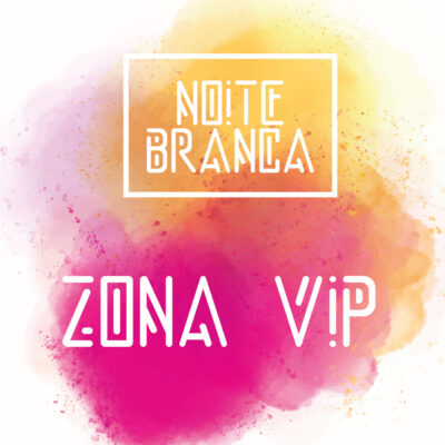 Festa Noite Branca 2025 - VIP
